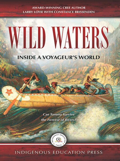 Cover image for Wild Waters, Inside a Voyageur's World